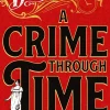 A Crime Through Time