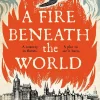 A Fire Beneath the World