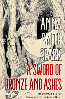 A Sword of Bronze and Ashes (Special Edition)