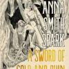 A Sword of Gold and Ruin (Special Edition)