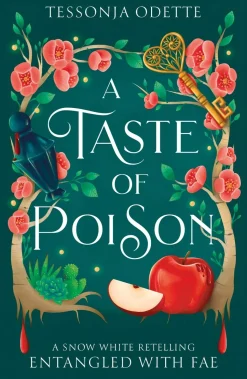 A Taste of Poison: A fae fantasy romance retelling of Snow White