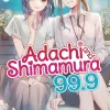 Adachi & Shimamura L 9 Vol. 99 (Novel)