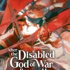 After the Disabled God of War Became My Concubine (Novel) Vol. 1 Novel