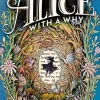 Alice With a Why