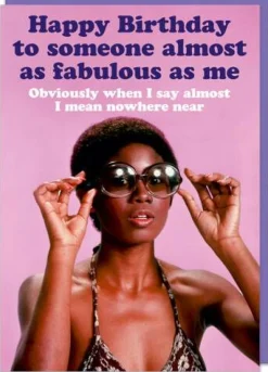 Almost as Fabulous as Me Card