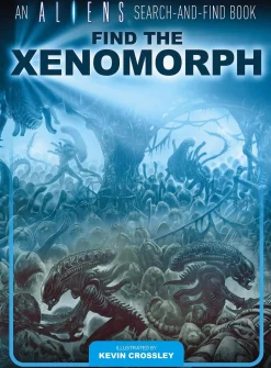 An Aliens Search-and-Find Book: Find the Xenomorph