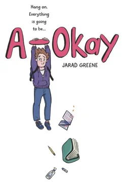 A-Okay: A Graphic Novel