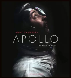 Apollo Remastered: The Sunday Times Bestseller