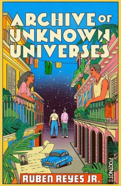 Archive of Unknown Universes: a literary debut about family, history and timeless love