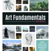 Art Fundamentals 2nd edition: Light, shape, color, perspective, depth, composition & anatomy