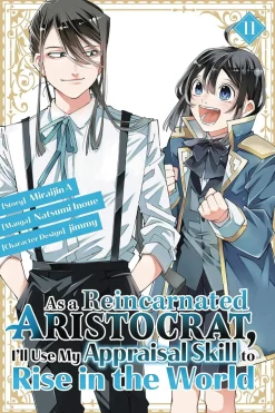 As a Reincarnated Aristocrat, I'll Use My Appraisal Skill to Rise in the World 11 (manga)