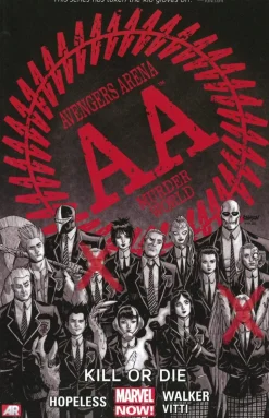 Avengers Arena - Volume 1: Kill Or Die (marvel Now)