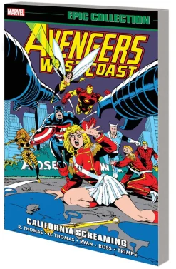 Avengers West Coast Epic Collection: California Screaming
