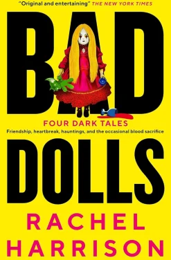 Bad Dolls