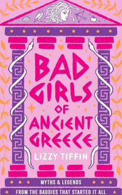 Bad Girls of Ancient Greece