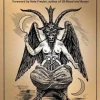 Baphomet: History, Ritual & Magic of the World's Most Famous Occult Icon