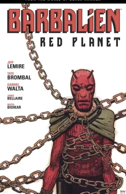 Barbalien: Red Planet--From the World of Black Hammer