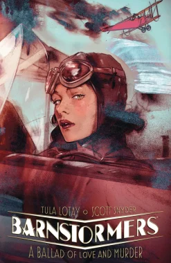 Barnstormers: A Ballad of Love and Murder