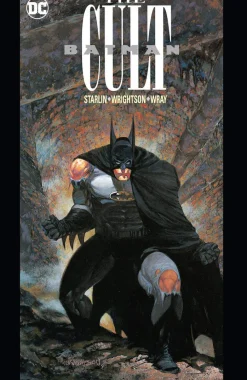 Batman: The Cult: (New Edition)