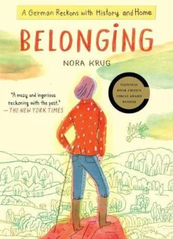 Belonging: A German Reckons with History and Home