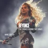 Beyoncé: The Stories Behind the Songs: Every single track, explored and explained