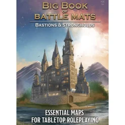 Big Book of Battle Mats Bastions & Strongholds