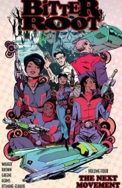 Bitter Root Volume 4: The Next Movement