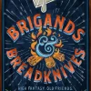 Brigands & Breadknives
