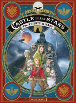 Castle in the Stars: The Knights of Mars