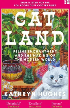 Catland: Feline Enchantment and the Making of the Modern World
