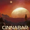 Cinnabar One: A hybrid leaves Earth