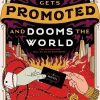 Colin Gets Promoted and Dooms the World