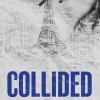 Collided: From the Sunday Times bestseller comes the electric Formula 1 forbidden romance: Volume 2