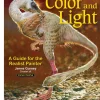 Color and Light: A Guide for the Realist Painter: Volume 2