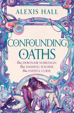 Confounding Oaths: A standalone Regency romantasy perfect for fans of Bridgerton from the bestselling author of Boyfriend Material