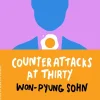 Counterattacks at Thirty (Nomad Edition): A Novel