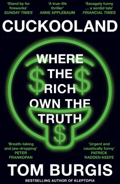 Cuckooland: Where the Rich Own the Truth