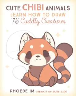 Cute Chibi Animals: Learn How to Draw 75 Cuddly Creatures: Volume 3