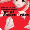 Dance in the Vampire Bund: Age of Scarlet Order Vol. 16