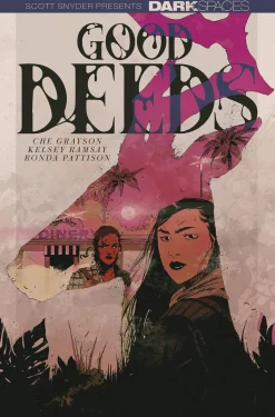 Dark Spaces Good Deeds