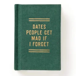 Dates People Get Mad If I Forget Tiny Diary