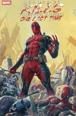 Deadpool Kills The Marvel Universe One Last Time