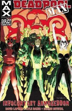 Deadpool Max: Involuntary Armageddon