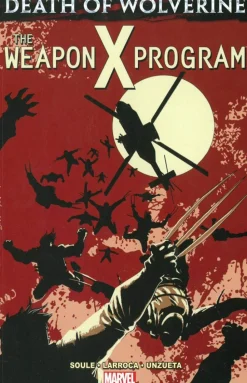 Death Of Wolverine: The Weapon X Program