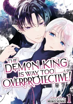 Demon King Is Way Too Overprotective