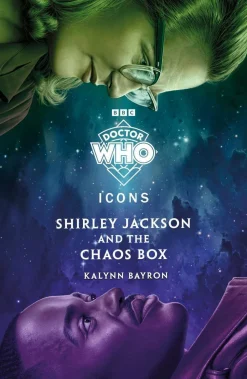 Doctor Who: Shirley Jackson and the Chaos Box