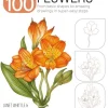 Draw 100: Flowers: From Basic Shapes to Amazing Drawings in Super-Easy Steps