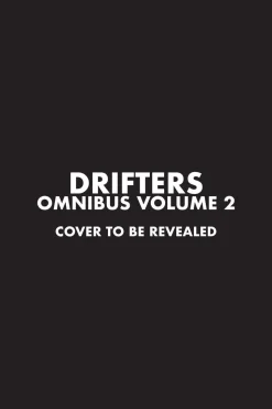Drifters Omnibus Vol. 02
