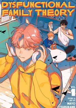 Dysfunctional Family Theory Vol. 1