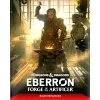 Eberron: Forge of the Artificer